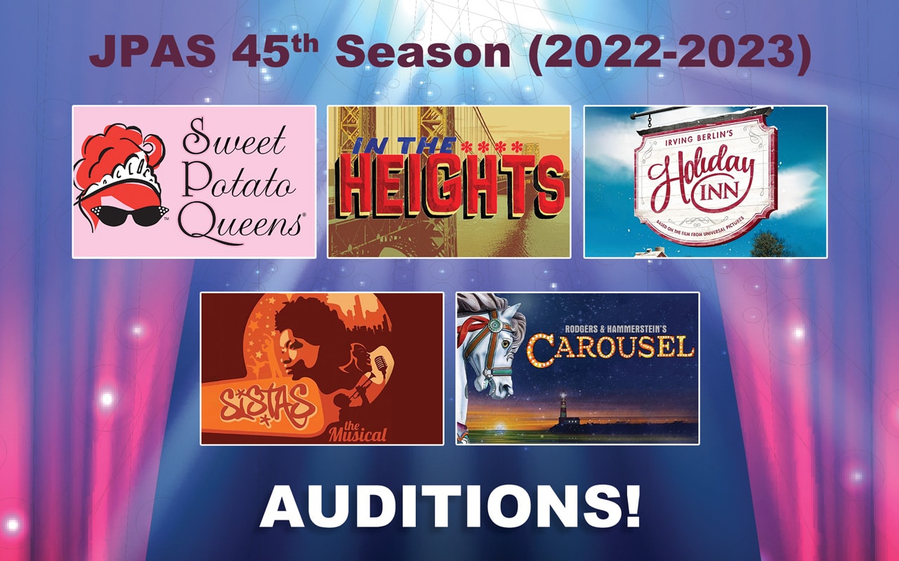 45th Season Auditions • Jefferson Performing Arts Society Jefferson  Performing Arts Society